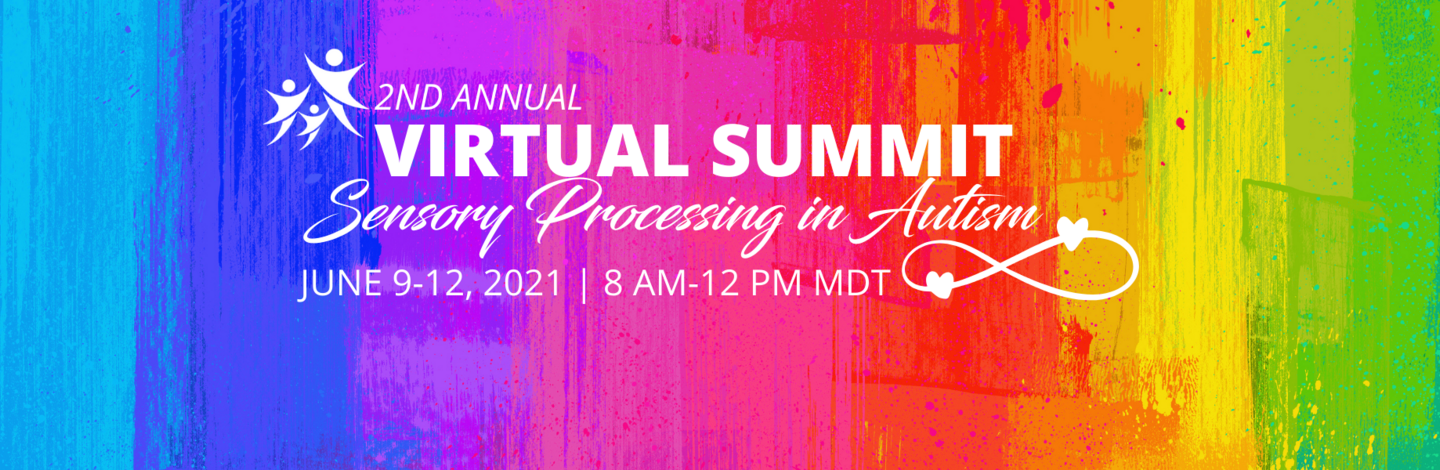 2nd Annual STAR Virtual Summit: Sensory Processing in Autism