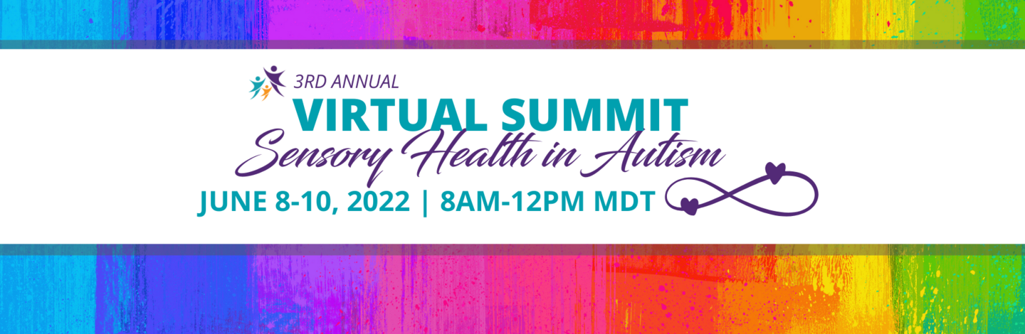 3rd Annual STAR Virtual Summit: Sensory Health in Autism